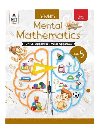 S- Chand---s Mental Mathematics Book 5 For Class 1 To 5 - Latest Edition -2025-2026- As Per NCF 2027