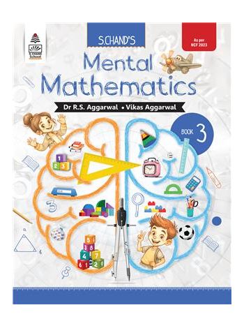 S- Chand---s Mental Mathematics Book 3 For Class 1 To 5 - Latest Edition -2025-2026- As Per NCF 2025