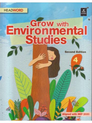 Grow With Environmental Studies 4 Second Editi