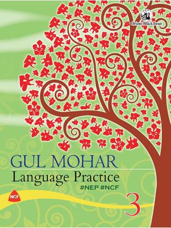 Gul Mohar Language Practice 3 -NEP -NCF