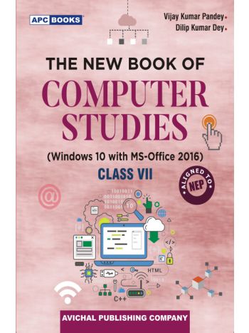APC The New Book of Computer Studies Class VII (Windows 10 With MS-Office 2016) NEP 2020