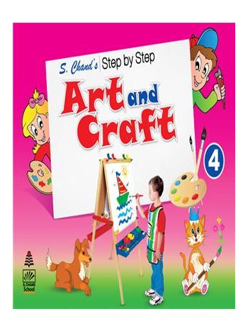 S- Chand-s Step By Step Art And Craft 4