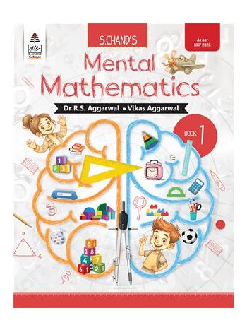 S- Chand---s Mental Mathematics Book 1 For Class 1 To 5 - Latest Edition -2025-2026- As Per NCF 2023