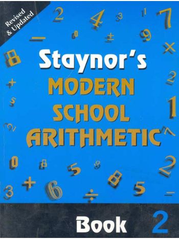 Staynor-s Modern School Arithmetic -Rev- Ed--- Book 2
