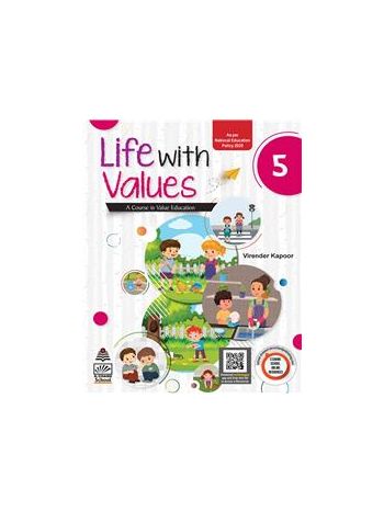 Life With Values Class 5 -A Course In Value Education- NEP 2020