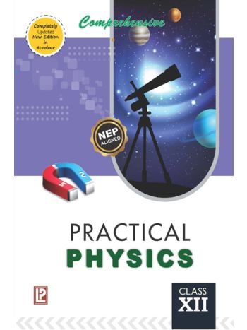 Comprehensive Practical Physics XII