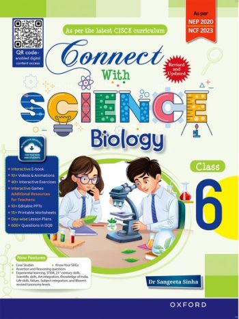 Connect With Science -CISCE Edition 2025- Biology Book 6