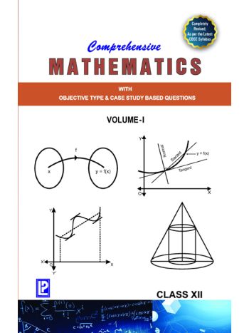 Comprehensive Mathematics XII