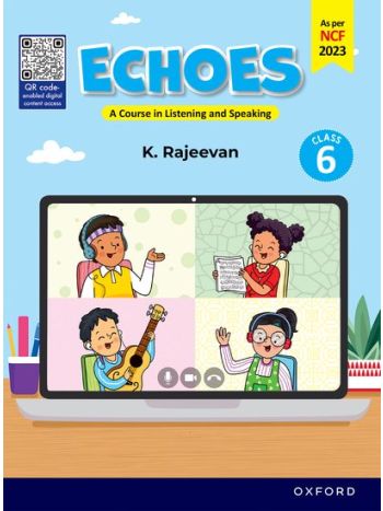 Echoes- A Course In Listening And Speaking Class 6