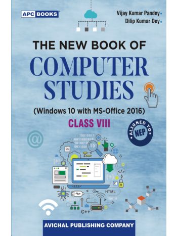 APC The New Book of Computer Studies Class VIII (Windows 10 With MS-Office 2016) NEP 2020