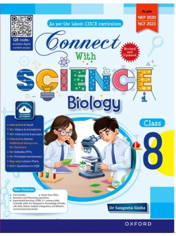 Connect With Science -CISCE Edition 2025- Biology Book 8