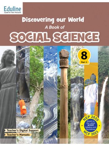 Discovering Our World - 8 Part 1 CBSE