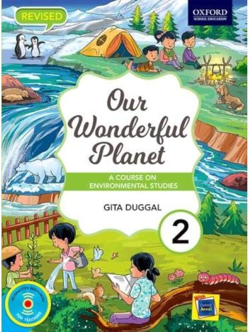 Our Wonderful Planet- A Course On Environmental  Studies Class 2