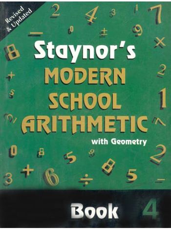 Staynor-s Modern School Arithmetic -Rev- Ed--- Book 4