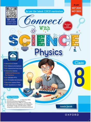 Connect With Science -CISCE Edition 2025- Physics Book 8