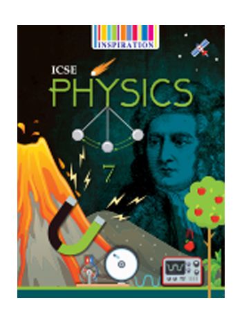 ICSE PHYSICS -7