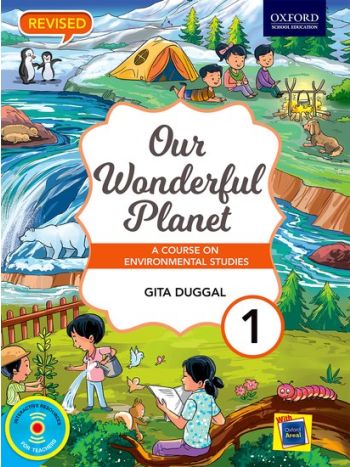 Our Wonderful Planet- A Course On Environmental  Studies Class 1