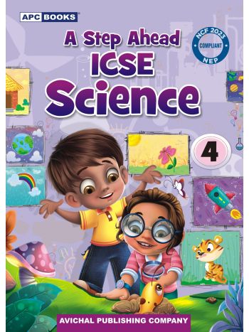 A Step Ahead ICSE Science 4