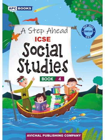 A Step Ahead ICSE Social Studies Book 4