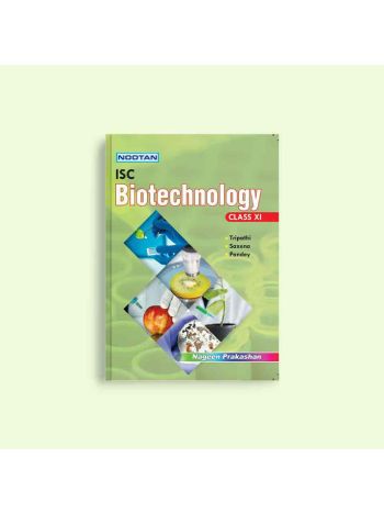 Nootan ISC Board Biotechnology Text Book For Class 11th