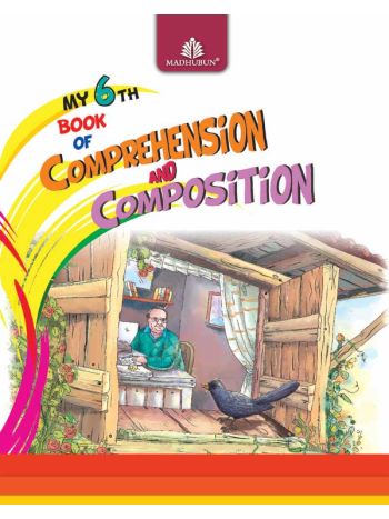 My 6th Book Of Comprehension And Composition