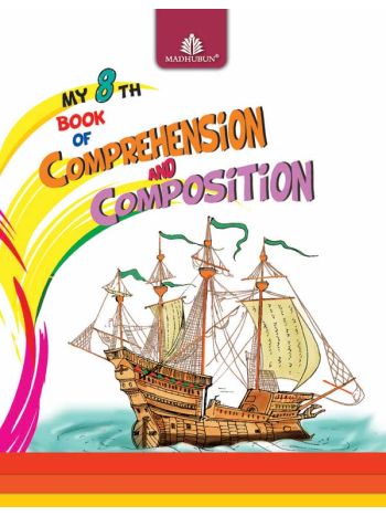 My 8th Book Of Comprehension And Composition