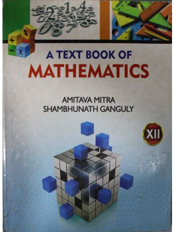 A Text Book Of Mathematics