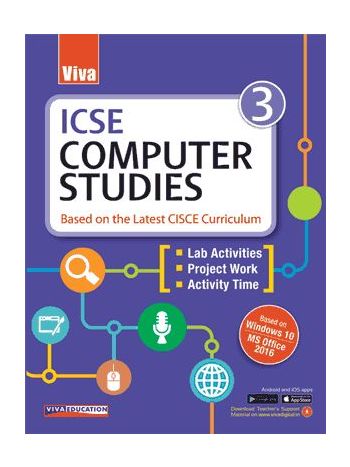 ICSE Computer Studies  3 Based On The Latest CISCE Curriculum