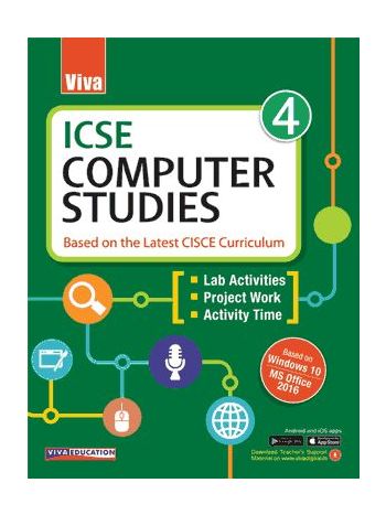ICSE Computer Studies  4 Based On The Latest CISCE Curriculum