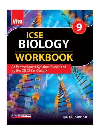 ICSE Biology Workbook  9
