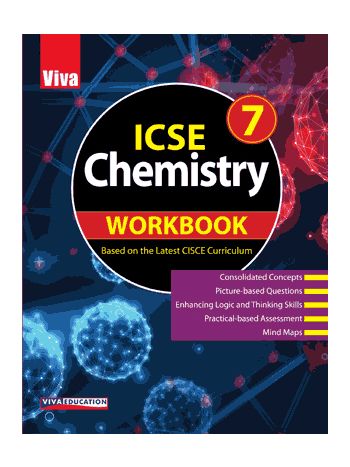 ICSE Chemistry Workbook  7