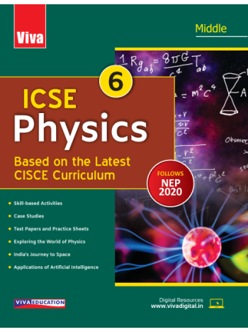 ICSE Physics 2024 EditionClass 6