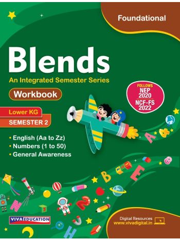 Blends  Workbook Lower KG  Semester 2 An Integrated Semester Series