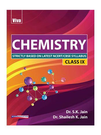 Chemistry For Class IX Strictly Based On Latest NCERTCBSE Syllabus