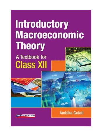 Introductory Macroeconomic Theory  Class XII