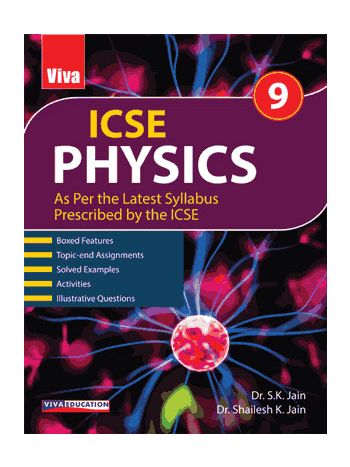 ICSE Physics 2020 Edition  Class 9