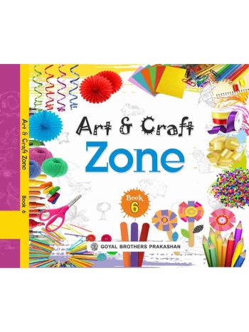 Art And Craft Zone For Class 6