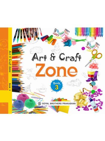 Art And Craft Zone For Class 3