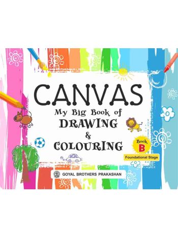 Canvas My Big Book Of Drawing And Colouring Level B LKG