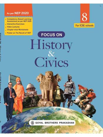 Focus On History  Civics Class 8 ICSE NEP 2020