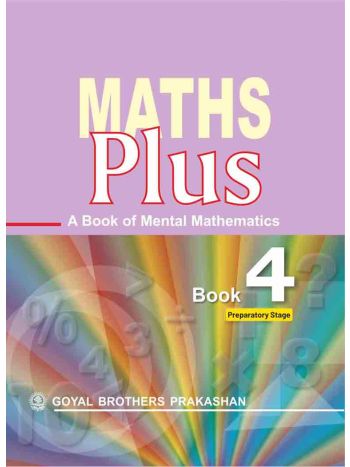Maths Plus Book 4 A Book Of Mental Mathematics