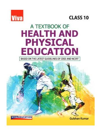 A Textbook Of Health And Physical Education Book 10 Rev Ed