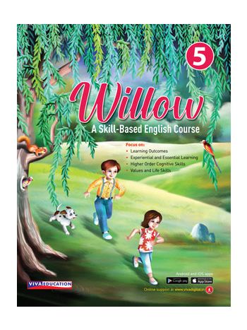 Willow  Class 5 A SkillBased English Course
