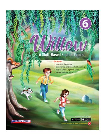 Willow  Class 6 A SkillBased English Course