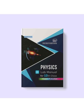 Nootan CBSE Board Physics Lab Manual For Class 12th