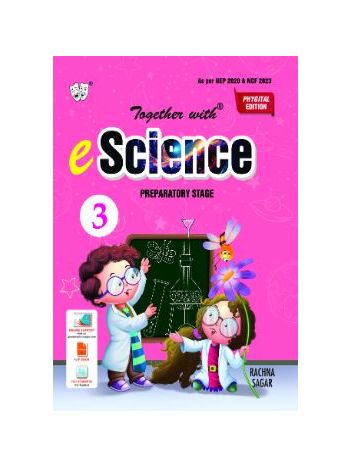 Together With EScience Textbook Class 3 Physical With Digital Edition For Session 202526 CBSE