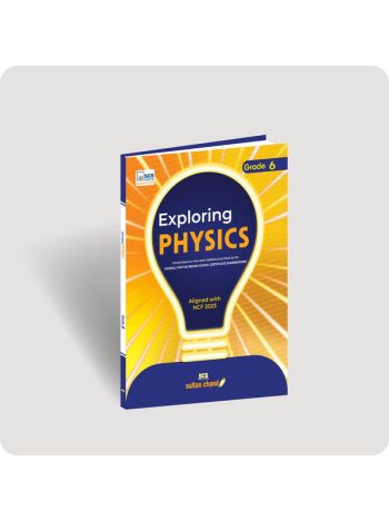Exploring Physics Textbook For ICSE Class 6 202627 Session