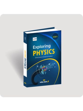Exploring Physics Textbook For ICSE Class X 202627 Session