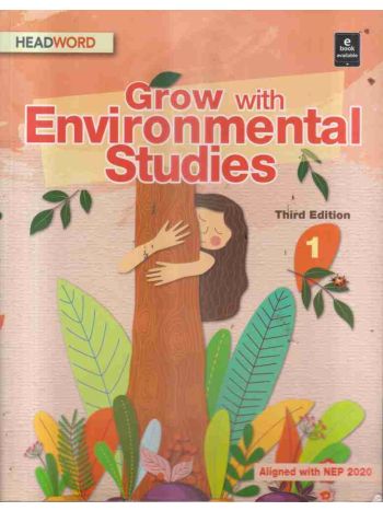 Grow With Environmental Studies 1 Third Edition