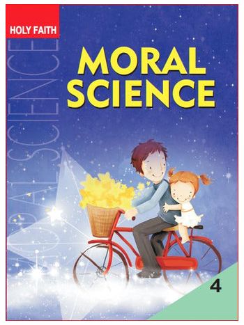 Holy Faith MORAL SCIENCE 4